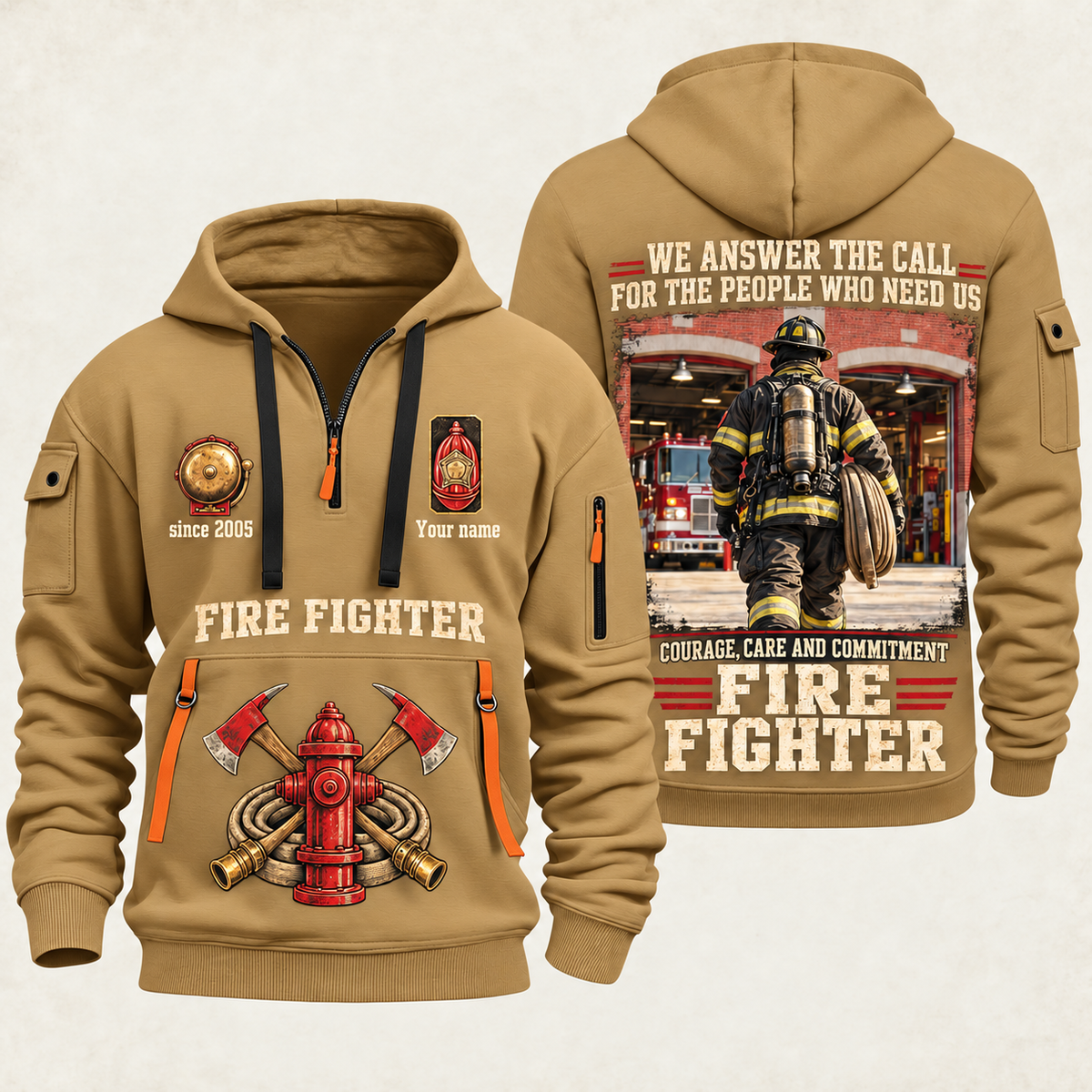 Fire Fighter Why We Serve quarter-zip hoodie in Khaki, front and back, Your name and since 2005 artwork