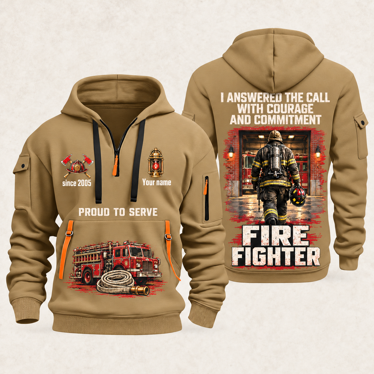 Fire Fighter Walked the Station Floor quarter-zip hoodie in Khaki, front and back, Your name and since 2005 artwork