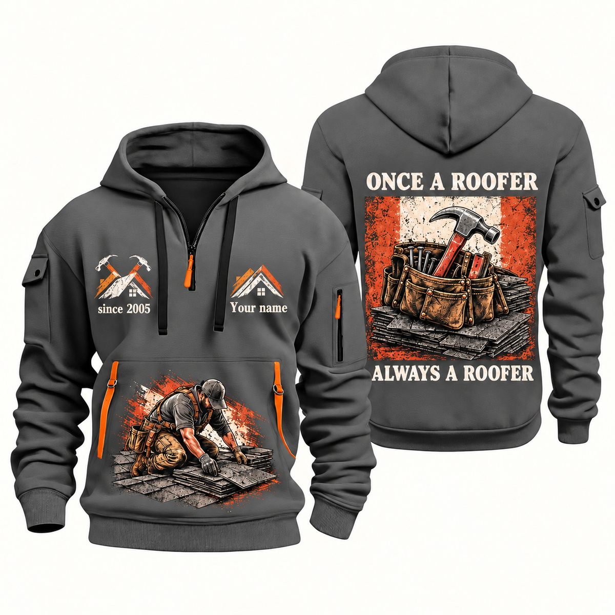 Roofer Once and Always quarter-zip hoodie in Gray, front and back, Your name and since 2005 artwork