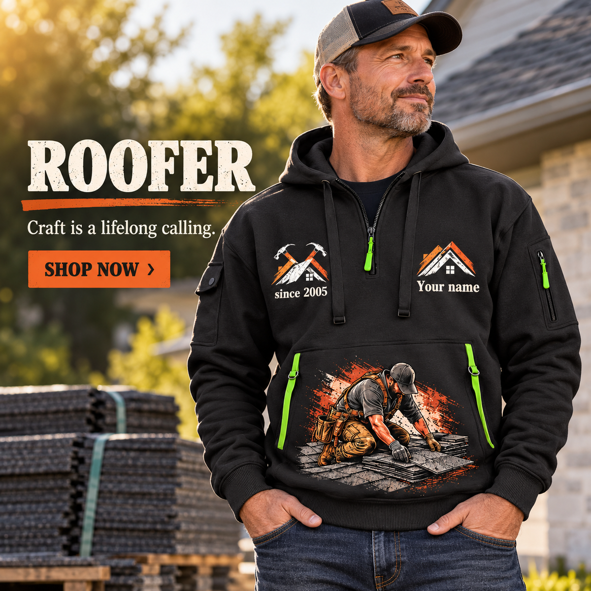 Roofer wearing Once and Always quarter-zip hoodie in their workplace; product introduction and shopping call to action