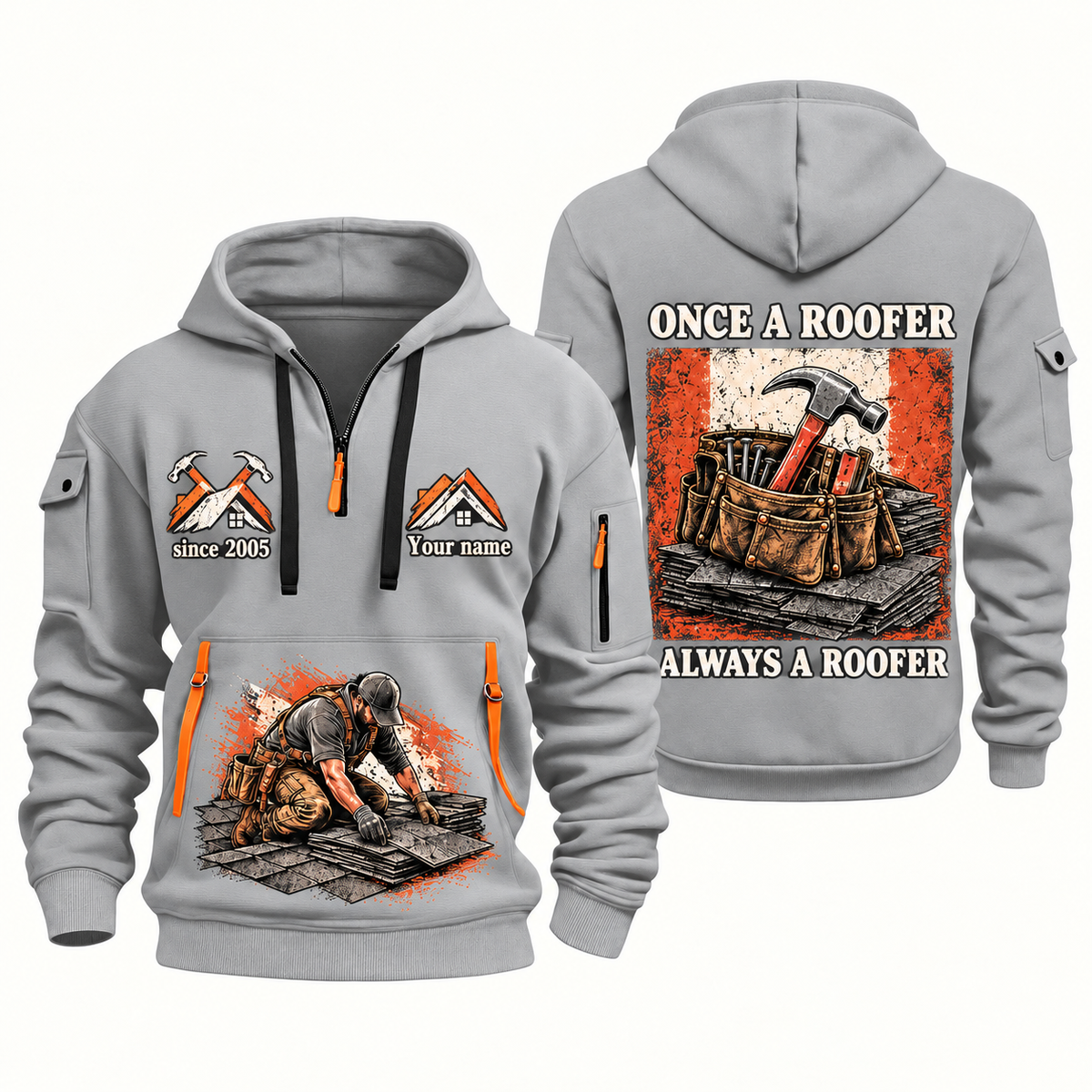 Roofer Once and Always quarter-zip hoodie in Light Grey, front and back, Your name and since 2005 artwork