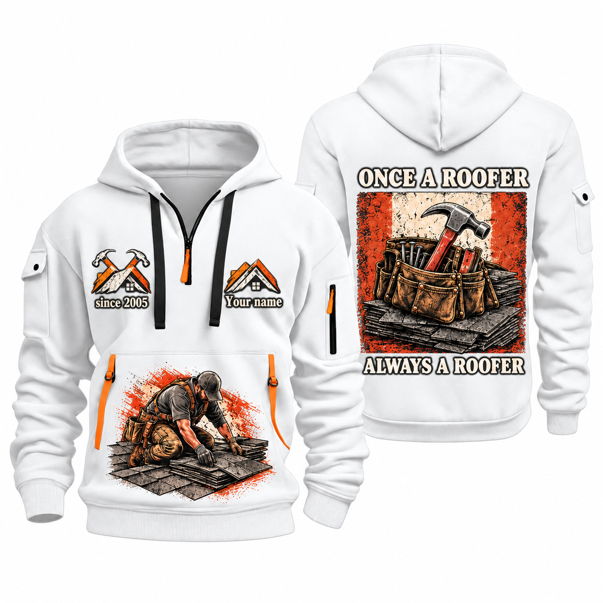 Roofer Once and Always quarter-zip hoodie in White, front and back, Your name and since 2005 artwork