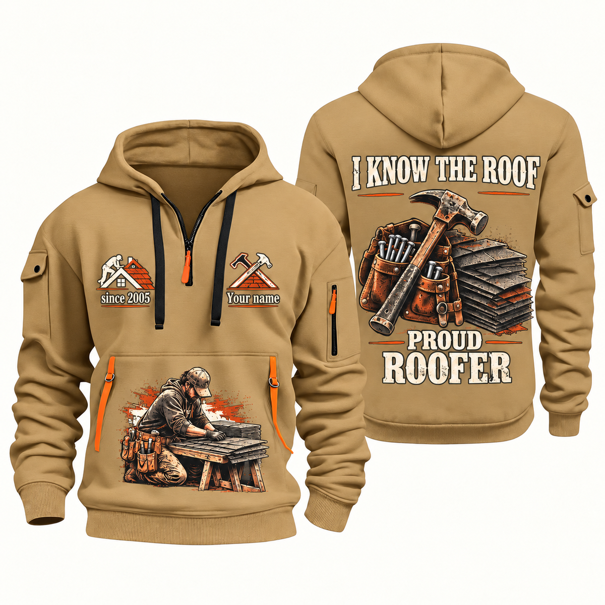 Roofer Proud Craftsperson quarter-zip hoodie in Khaki, front and back, Your name and since 2005 artwork