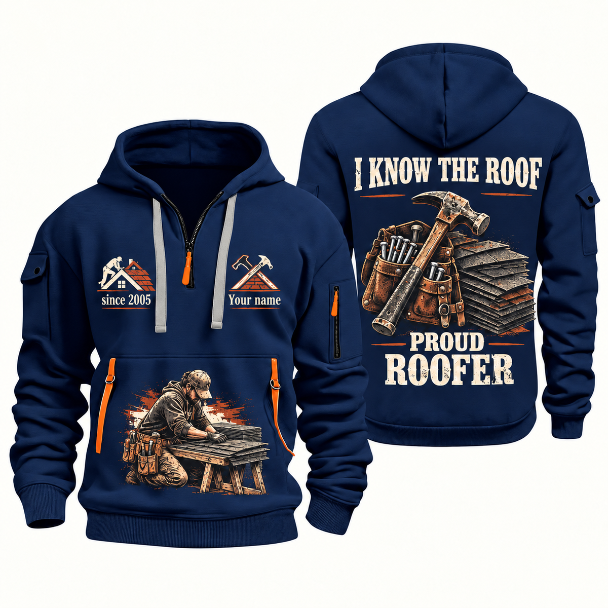 Roofer Proud Craftsperson quarter-zip hoodie in Navy, front and back, Your name and since 2005 artwork