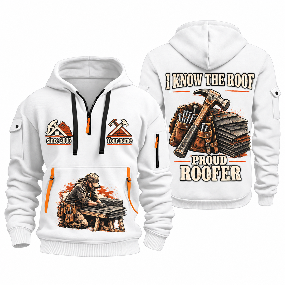 Roofer Proud Craftsperson quarter-zip hoodie in White, front and back, Your name and since 2005 artwork