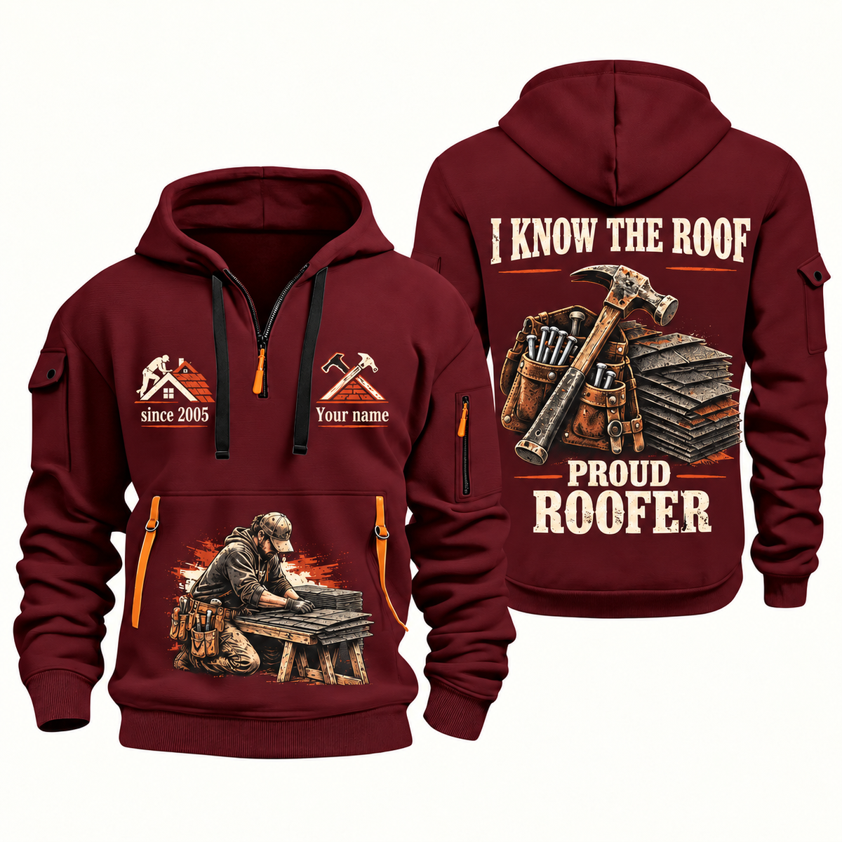 Roofer Proud Craftsperson quarter-zip hoodie in Wine Red, front and back, Your name and since 2005 artwork