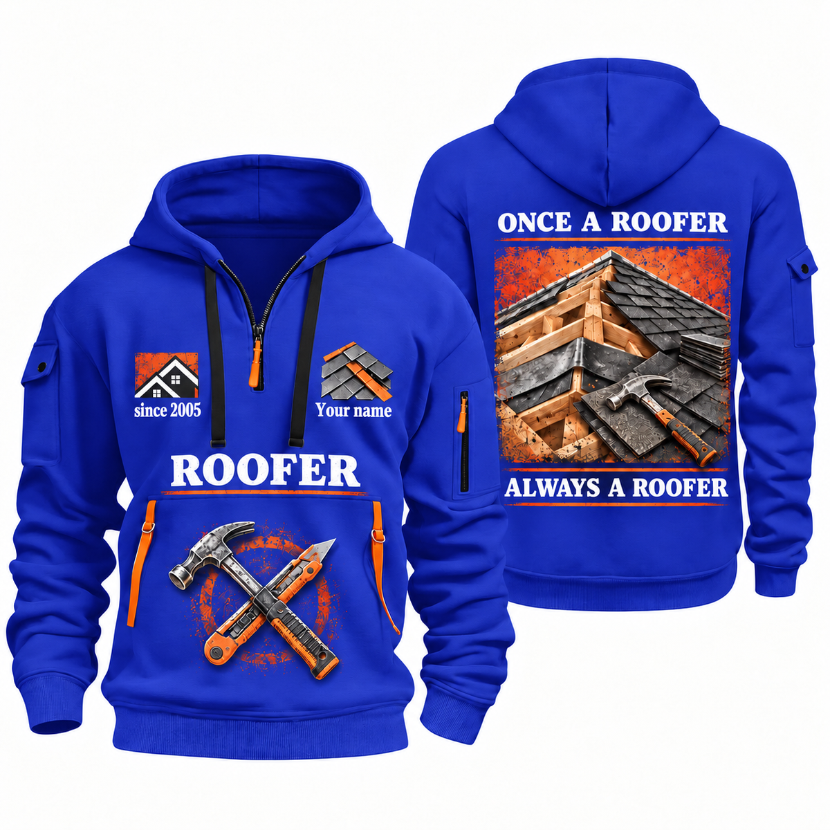 Roofer Lifelong Craft quarter-zip hoodie in Blue, front and back, Your name and since 2005 artwork
