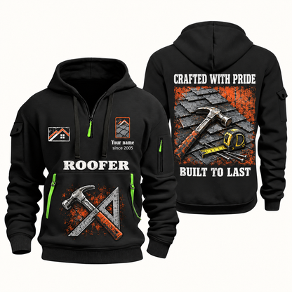 Roofer Built to Last quarter-zip hoodie in Black, front and back, Your name and since 2005 artwork
