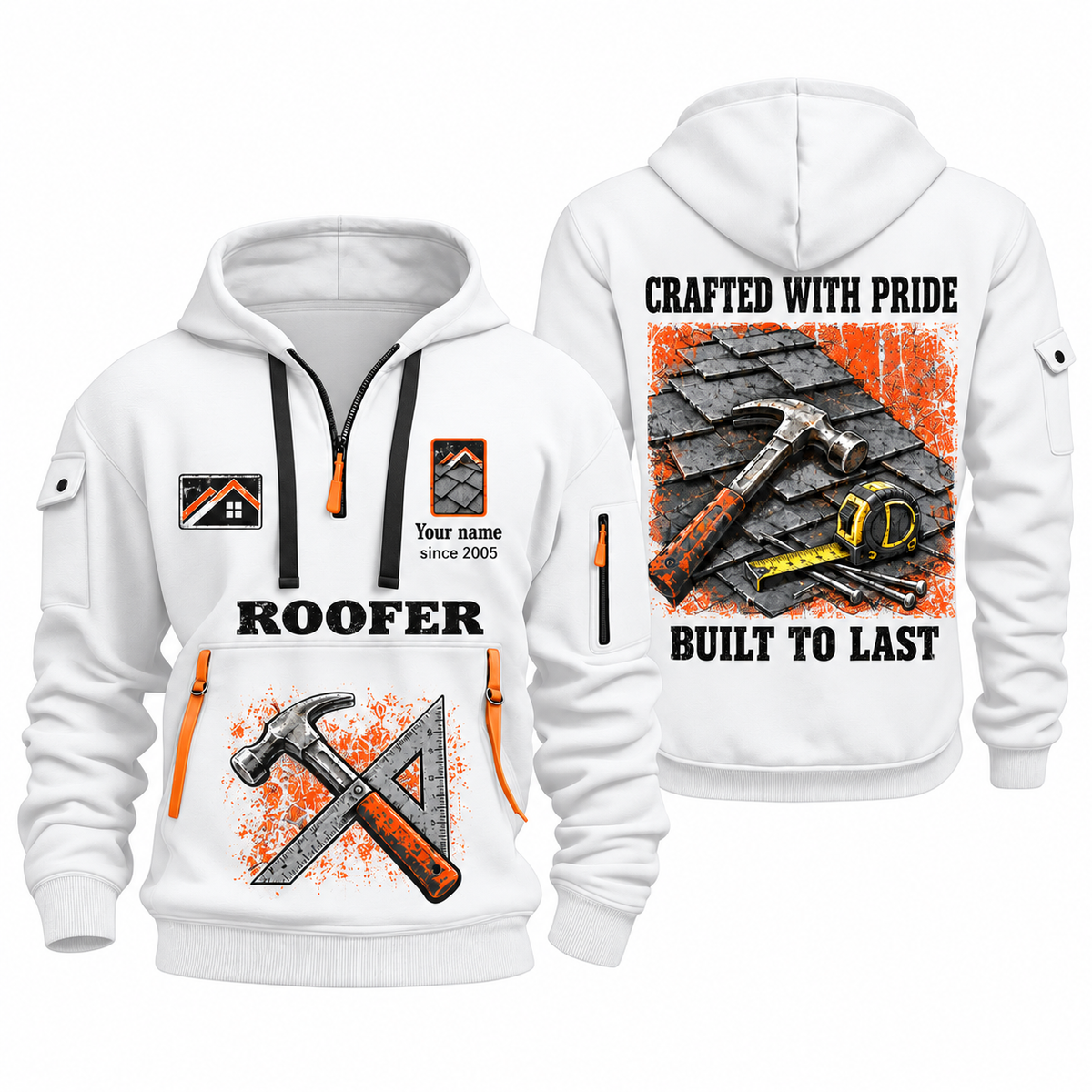 Roofer Built to Last quarter-zip hoodie in White, front and back, Your name and since 2005 artwork
