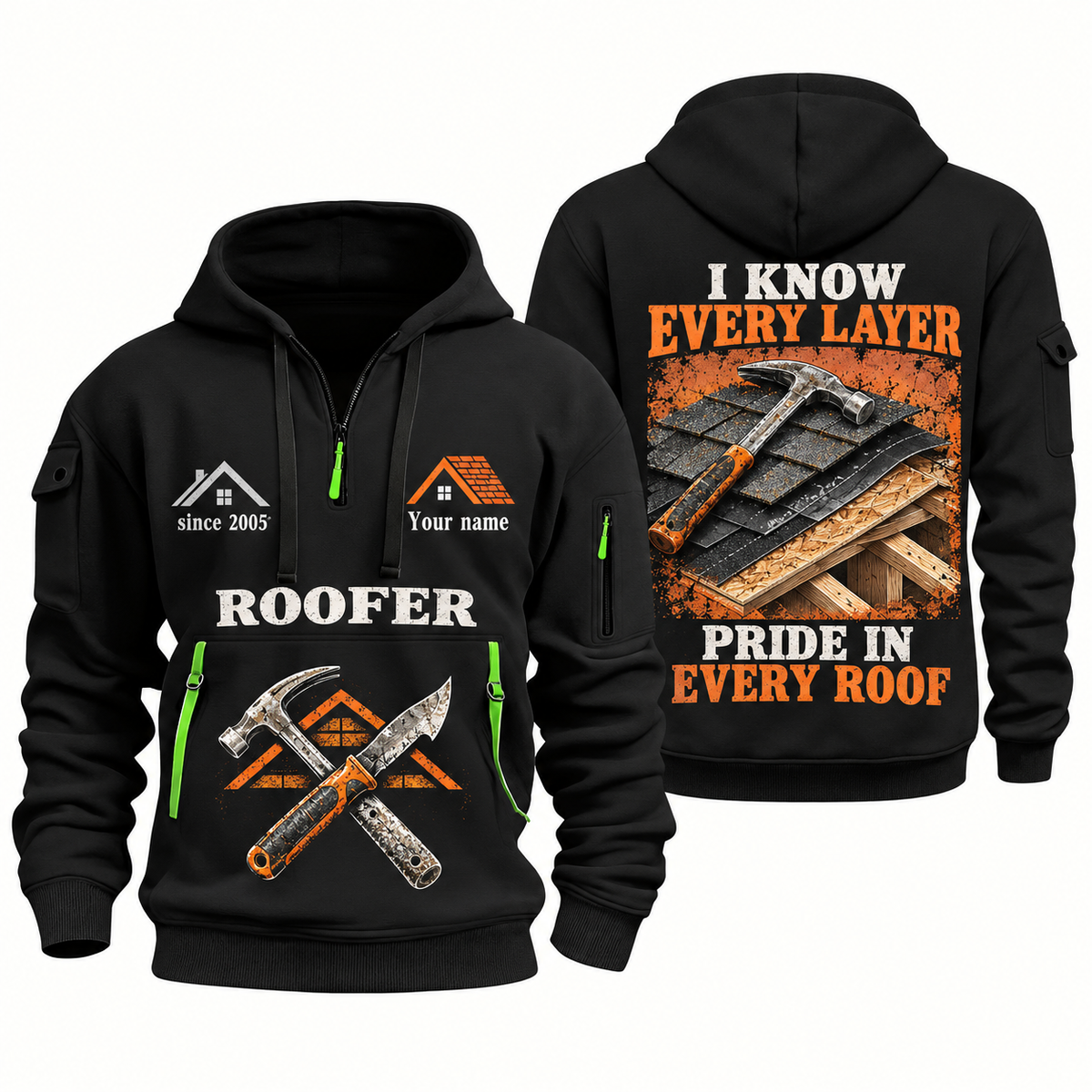 Roofer Work with Purpose quarter-zip hoodie in Black, front and back, Your name and since 2005 artwork
