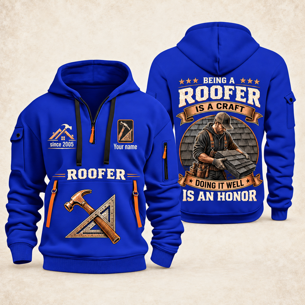 Roofer Craft and Honor quarter-zip hoodie in Blue, front and back, Your name and since 2005 artwork