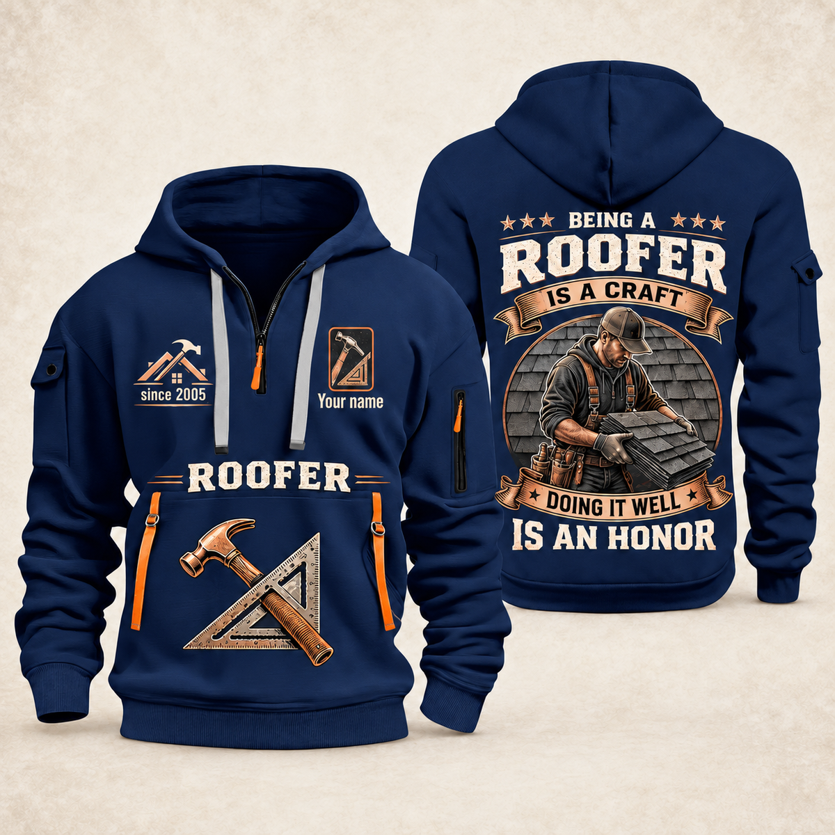 Roofer Craft and Honor quarter-zip hoodie in Navy, front and back, Your name and since 2005 artwork