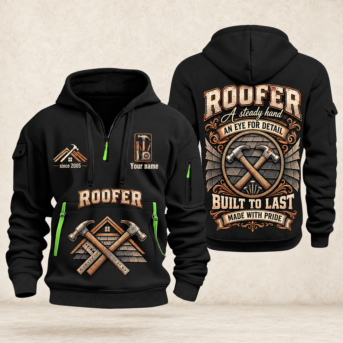 Roofer Steady Hands quarter-zip hoodie in Black, front and back, Your name and since 2005 artwork