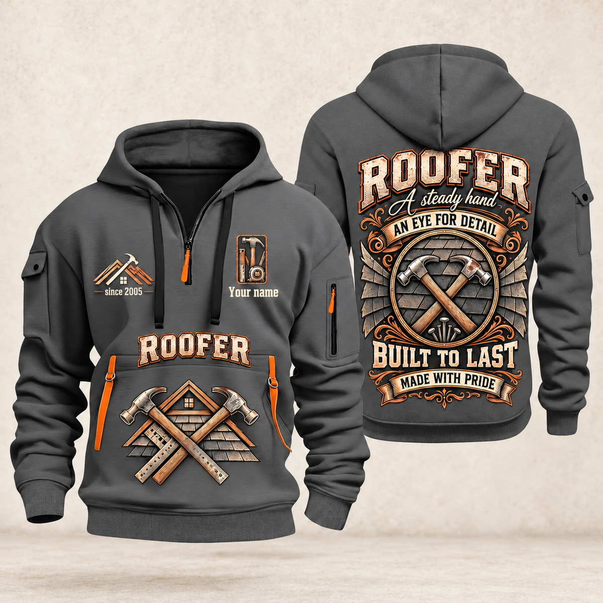 Roofer Steady Hands quarter-zip hoodie in Gray, front and back, Your name and since 2005 artwork