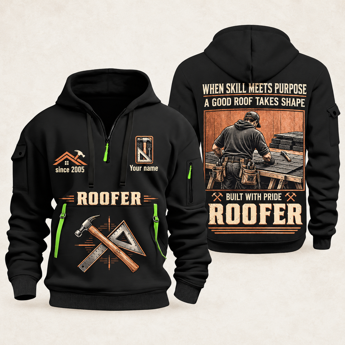 Roofer Built with Pride quarter-zip hoodie in Black, front and back, Your name and since 2005 artwork