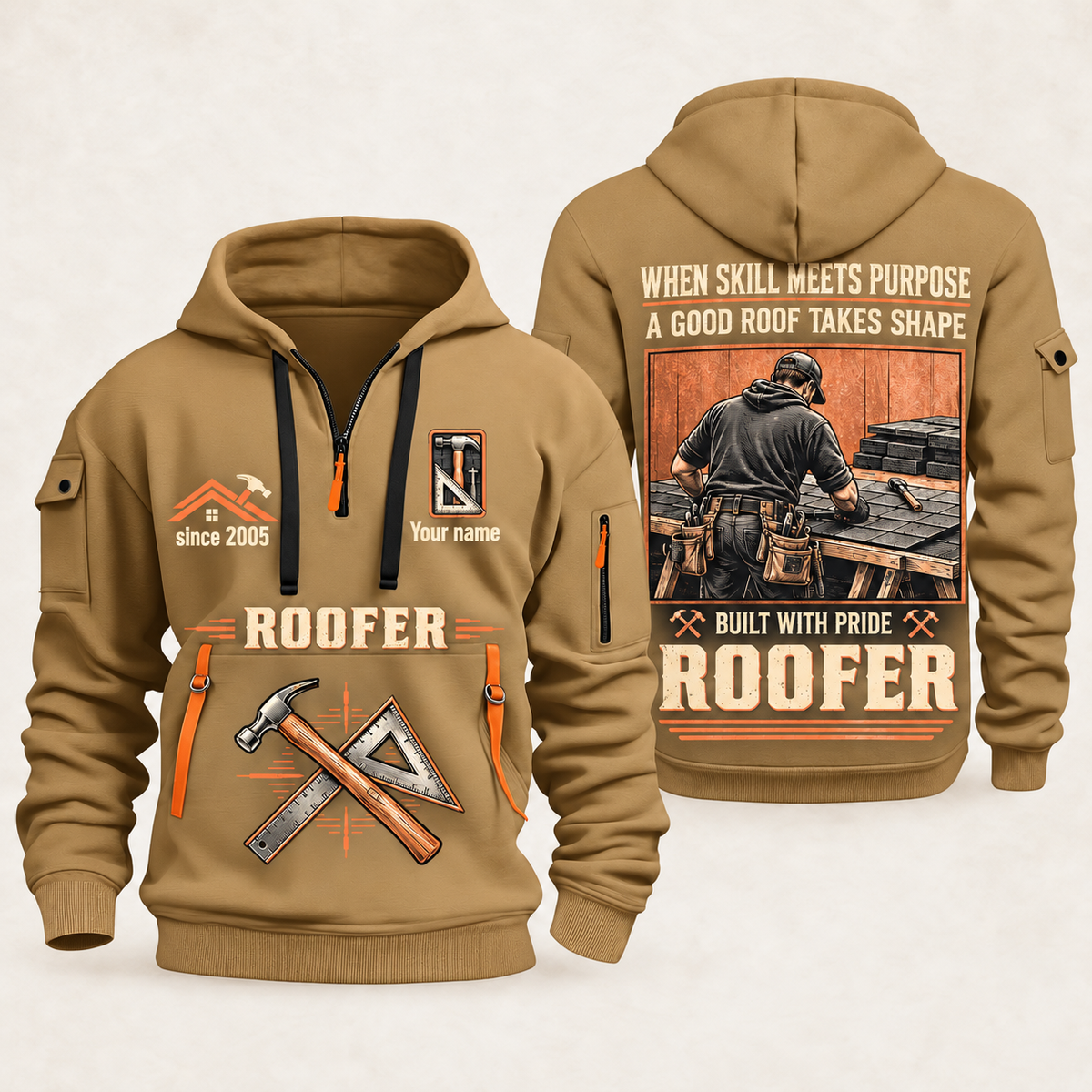 Roofer Built with Pride quarter-zip hoodie in Khaki, front and back, Your name and since 2005 artwork