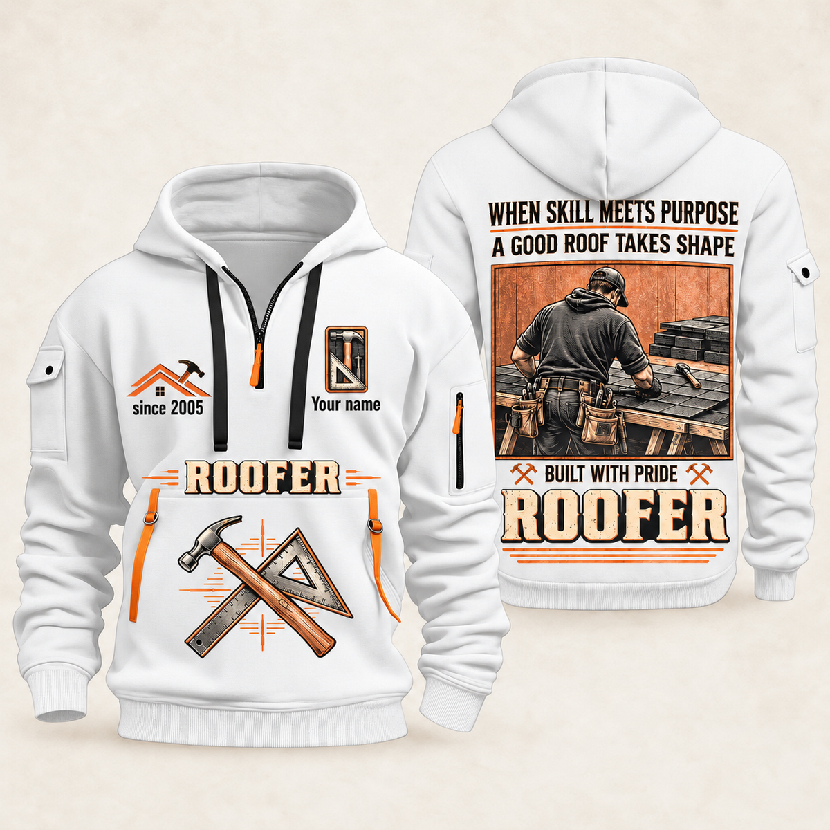 Roofer Built with Pride quarter-zip hoodie in White, front and back, Your name and since 2005 artwork