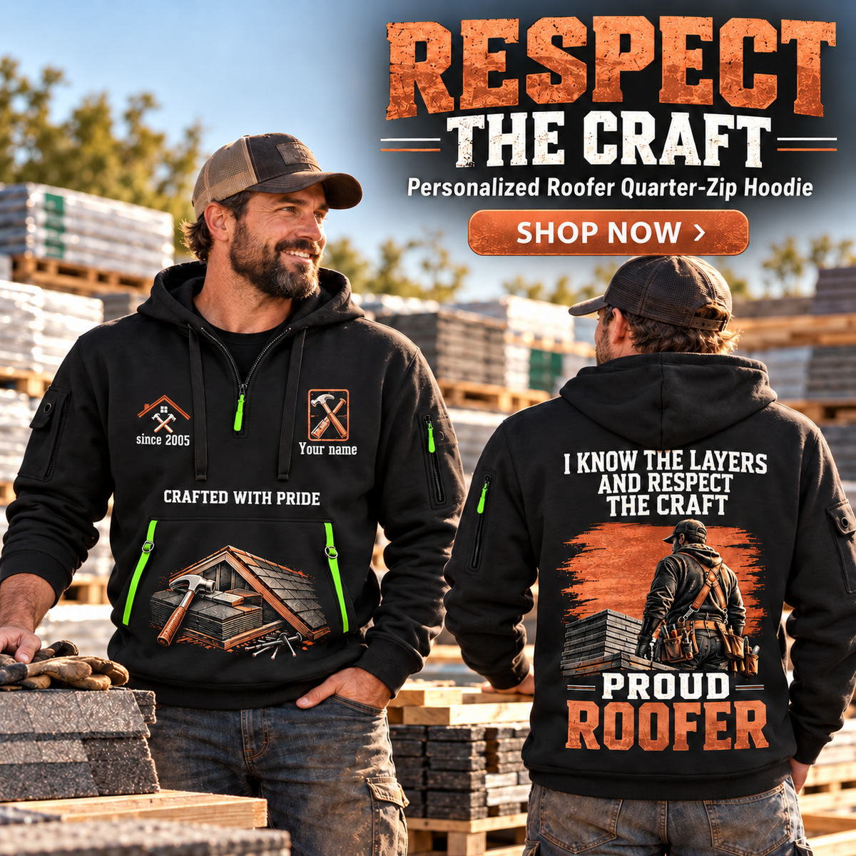 Roofer wearing Respect the Craft quarter-zip hoodie in their workplace; product introduction and shopping call to action