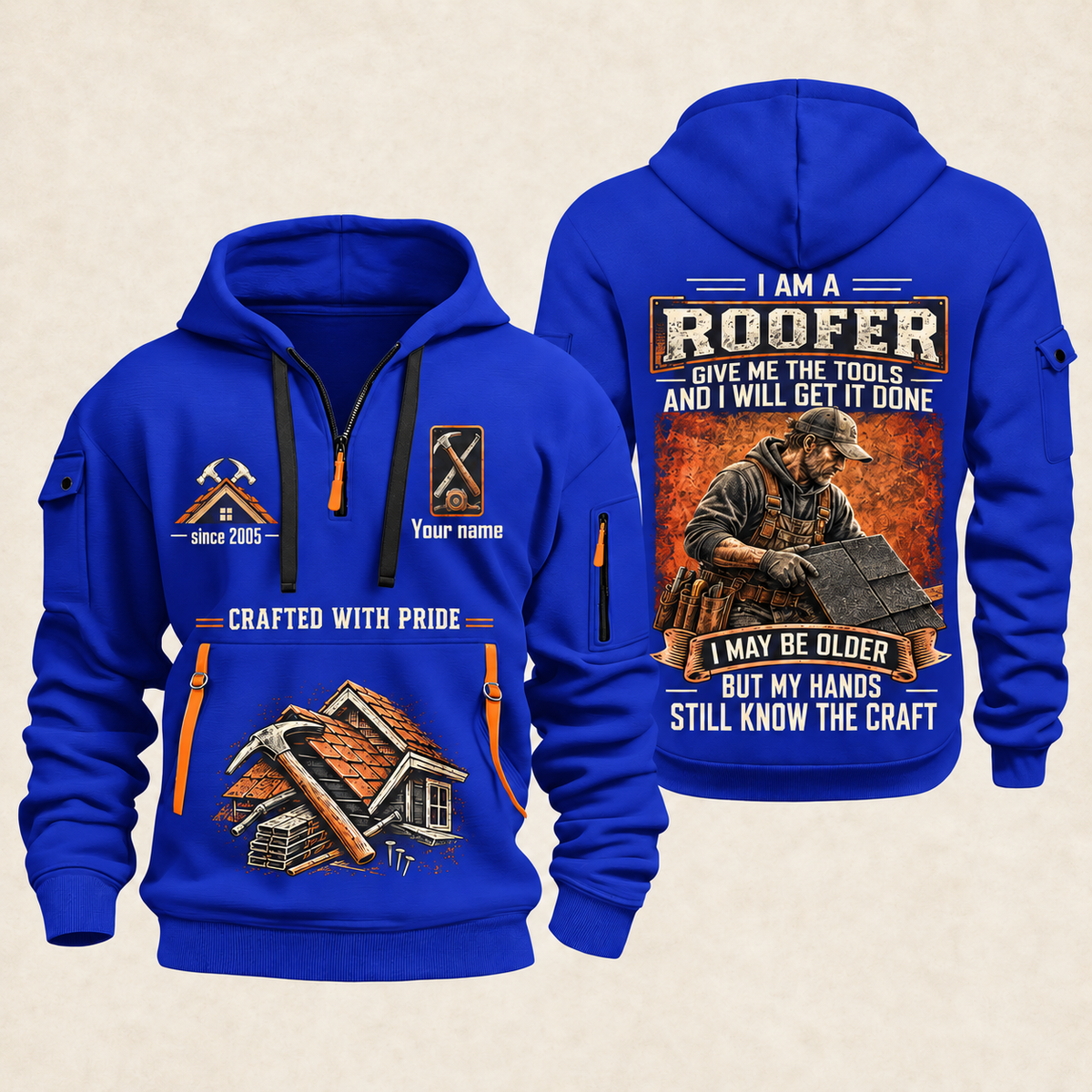 Roofer Skills Remain quarter-zip hoodie in Blue, front and back, Your name and since 2005 artwork