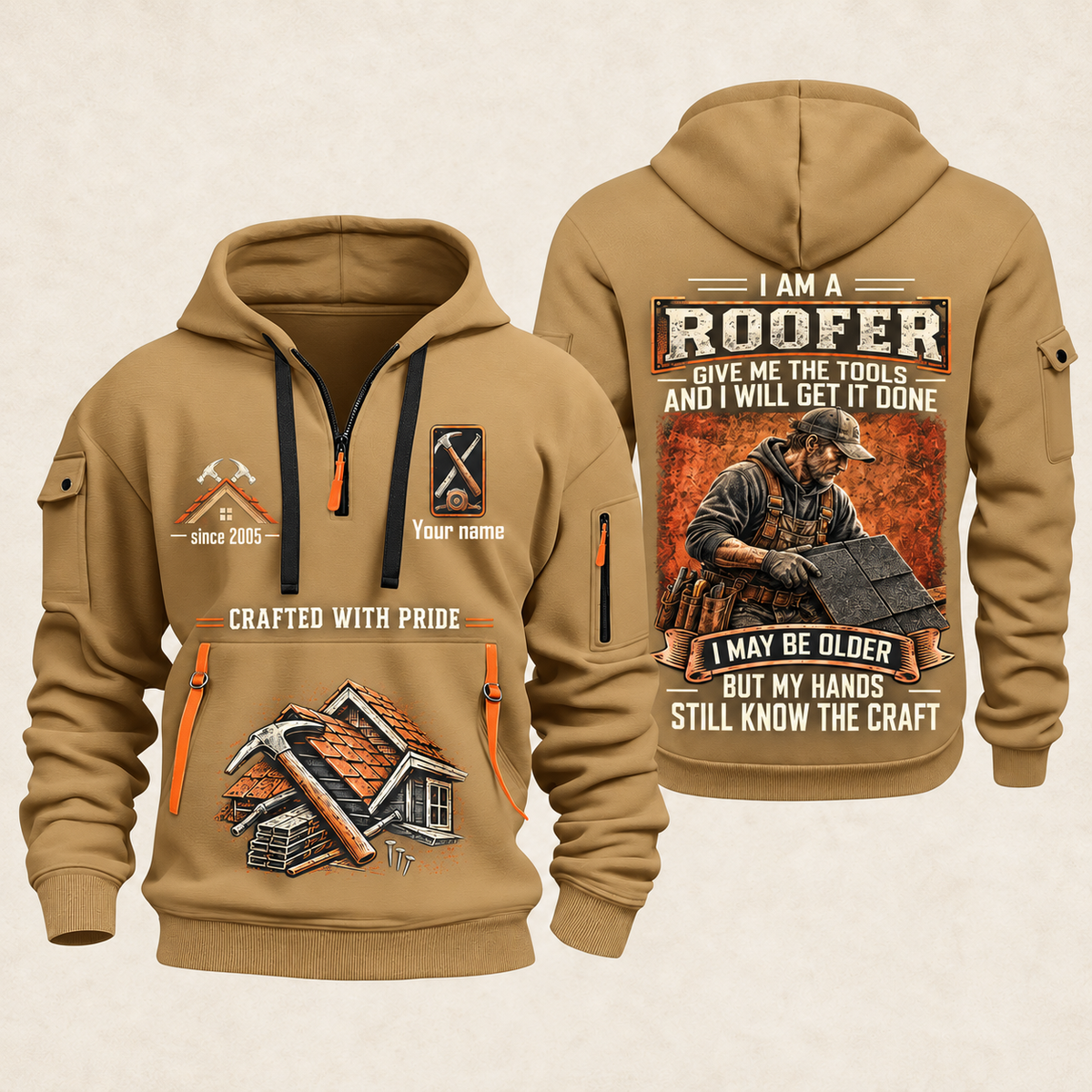 Roofer Skills Remain quarter-zip hoodie in Khaki, front and back, Your name and since 2005 artwork