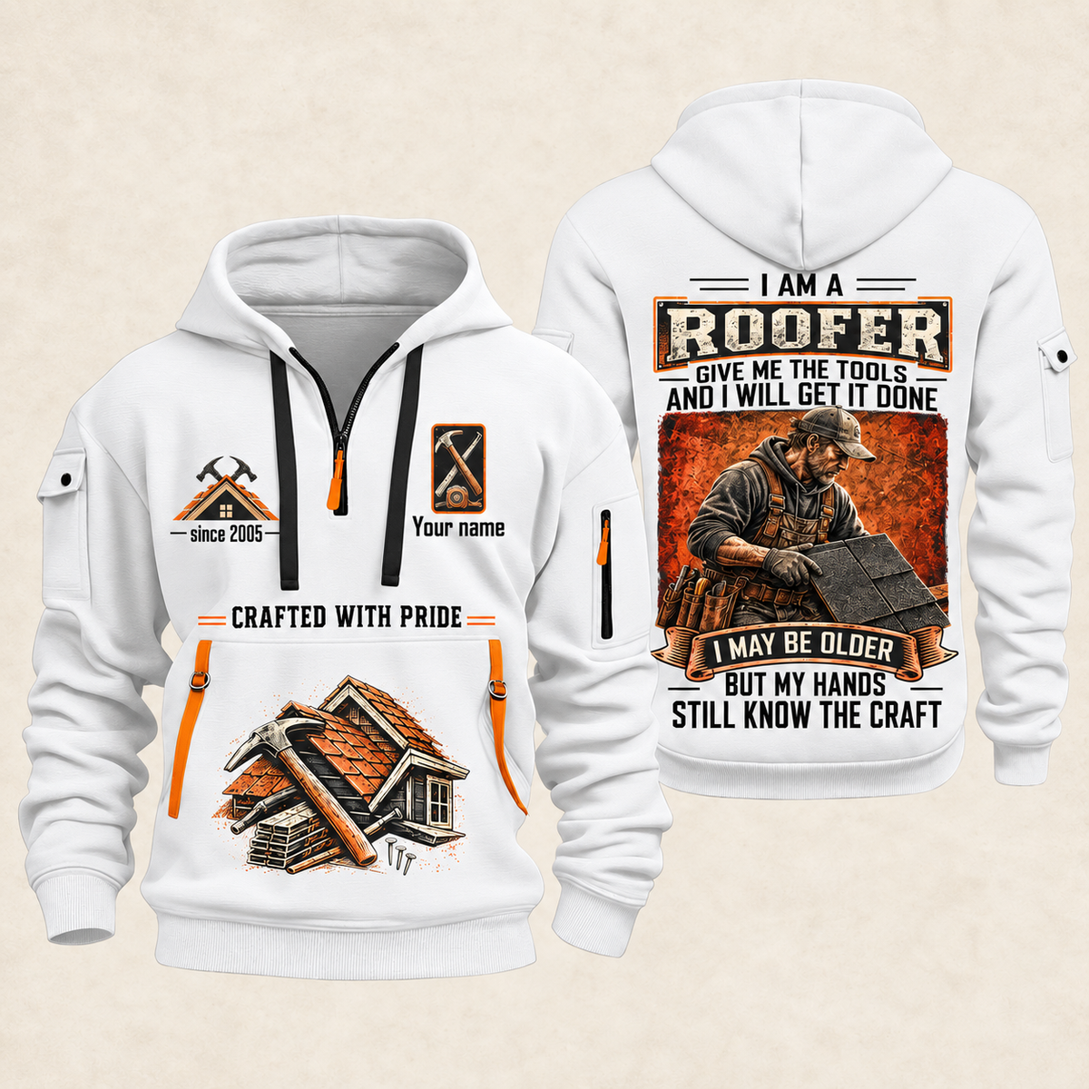 Roofer Skills Remain quarter-zip hoodie in White, front and back, Your name and since 2005 artwork