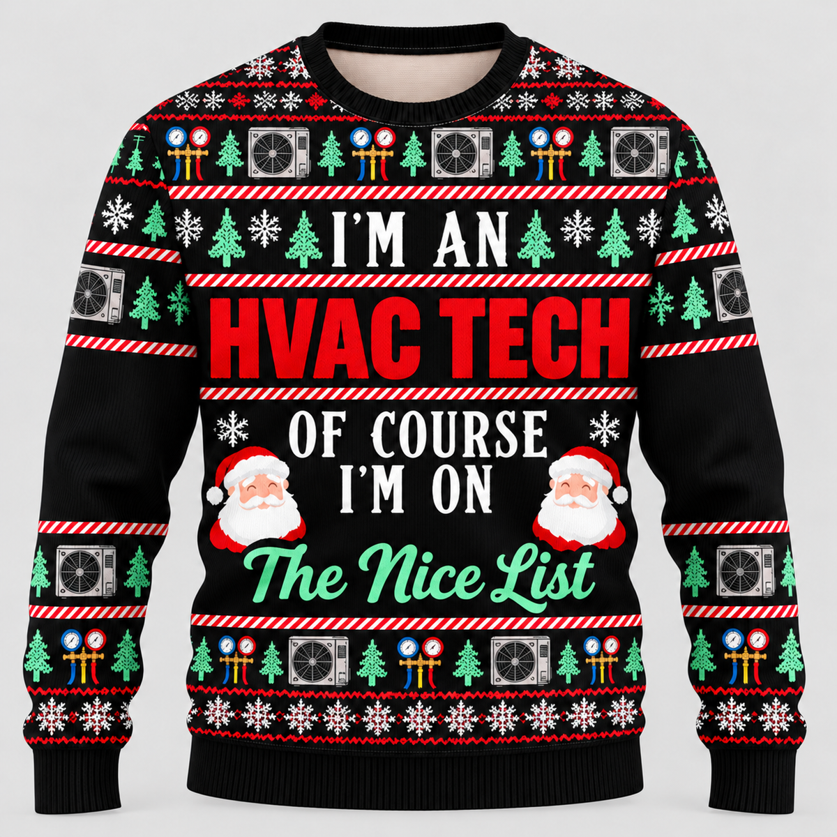 Front of black HVAC Nice List Christmas crewneck with manifold gauges, condenser fans and holiday motifs