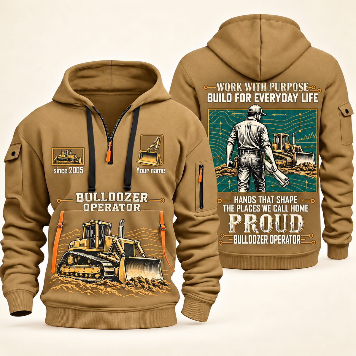 Bulldozer Operator Built for the Everyday Quarter-Zip Hoodie in Khaki, source-supported front and back views with tracked bulldozers, broad blades, grading-plan artwork, an operator, and Your name and since 2005 sample text.