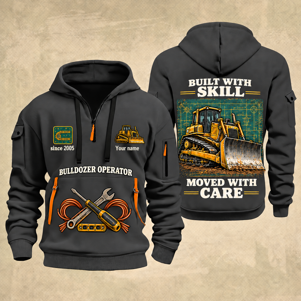 Bulldozer Operator Built With Skill Quarter-Zip Hoodie in Gray, front and back views, tracked bulldozer with front pushing blade, Built With Skill and Moved With Care artwork, Your name and since 2005 sample text