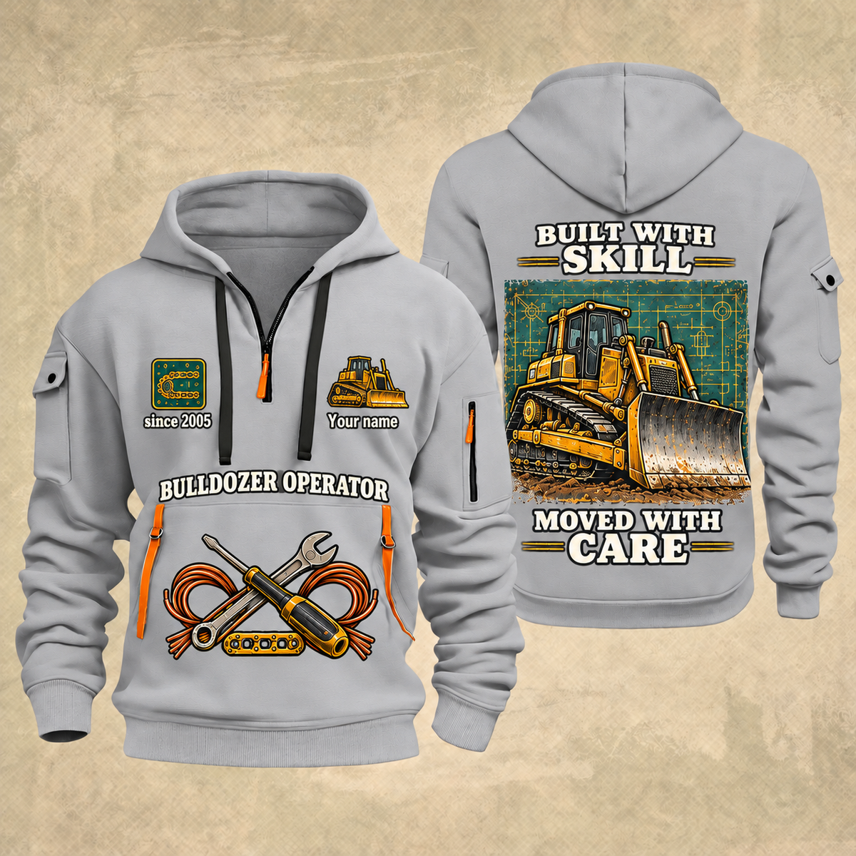 Bulldozer Operator Built With Skill Quarter-Zip Hoodie in Light Grey, front and back views, tracked bulldozer with front pushing blade, Built With Skill and Moved With Care artwork, Your name and since 2005 sample text
