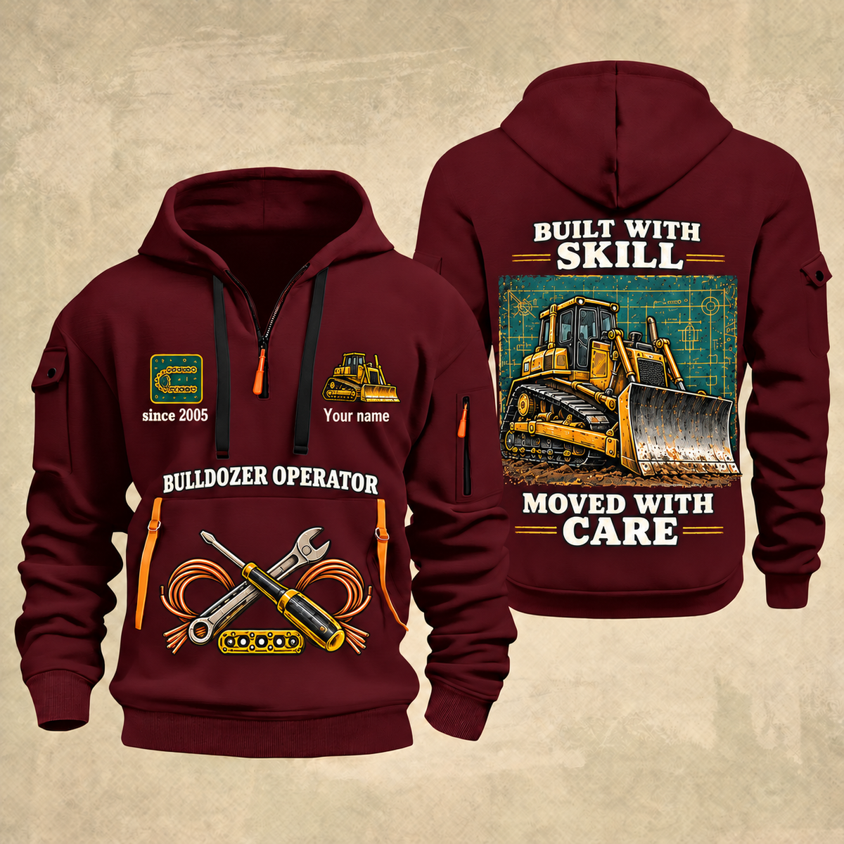 Bulldozer Operator Built With Skill Quarter-Zip Hoodie in Wine Red, front and back views, tracked bulldozer with front pushing blade, Built With Skill and Moved With Care artwork, Your name and since 2005 sample text