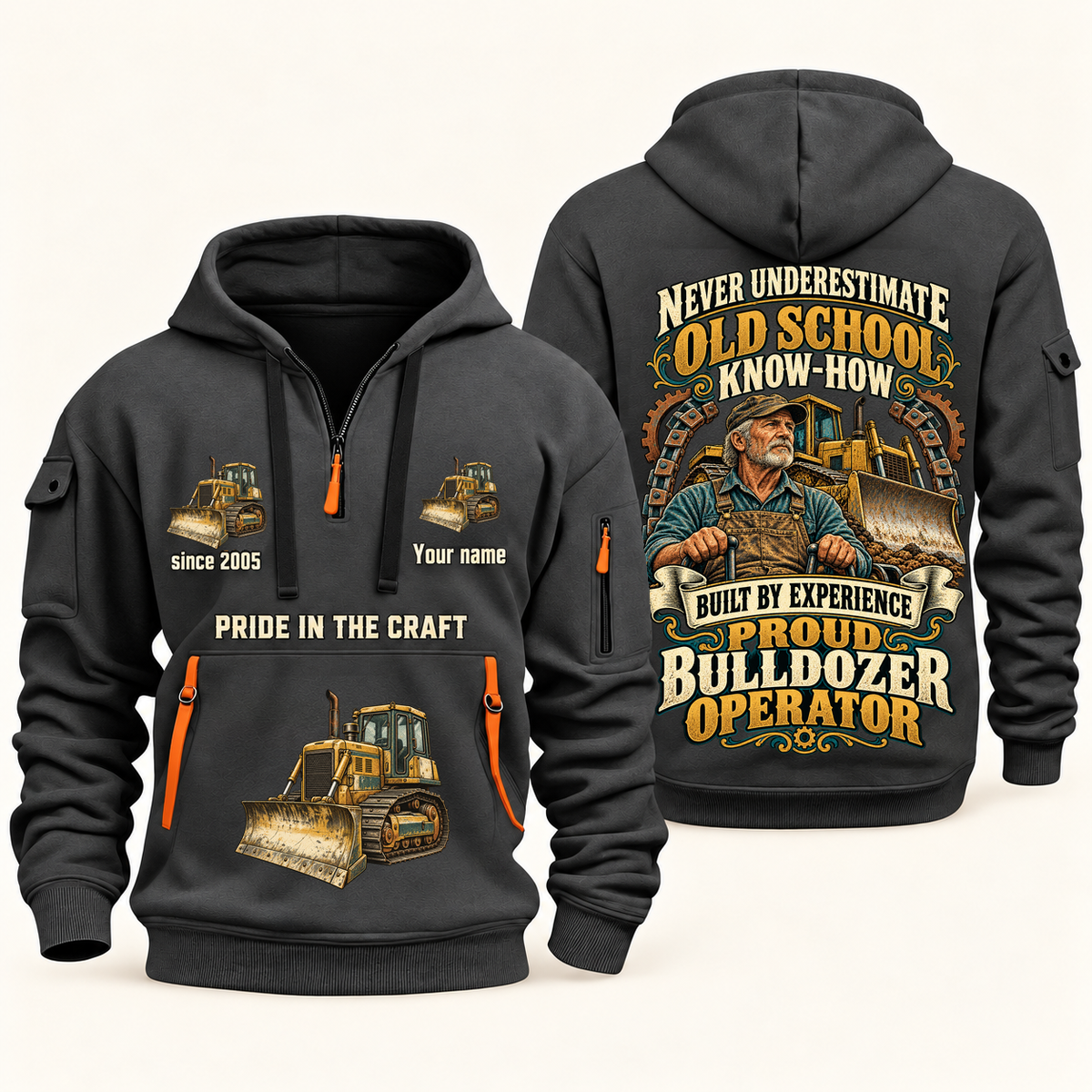 Bulldozer Operator Old School Know-How quarter-zip hoodie in Gray, front and back, fixed sample name and year artwork