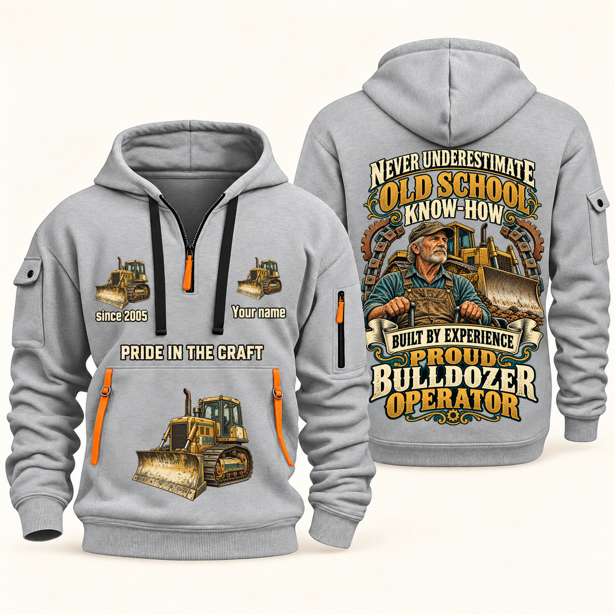 Bulldozer Operator Old School Know-How quarter-zip hoodie in Light Grey, front and back, fixed sample name and year artwork