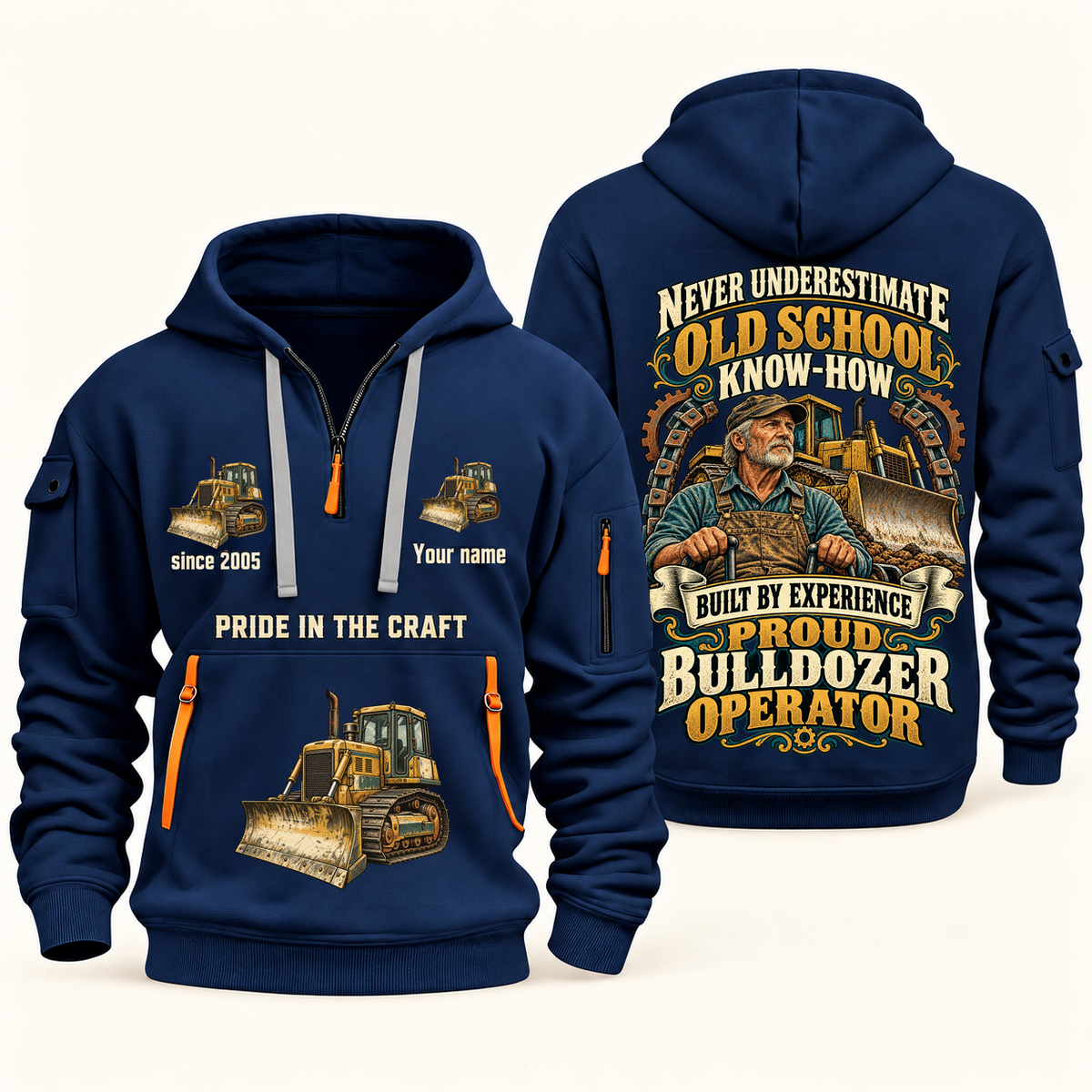 Bulldozer Operator Old School Know-How quarter-zip hoodie in Navy, front and back, fixed sample name and year artwork