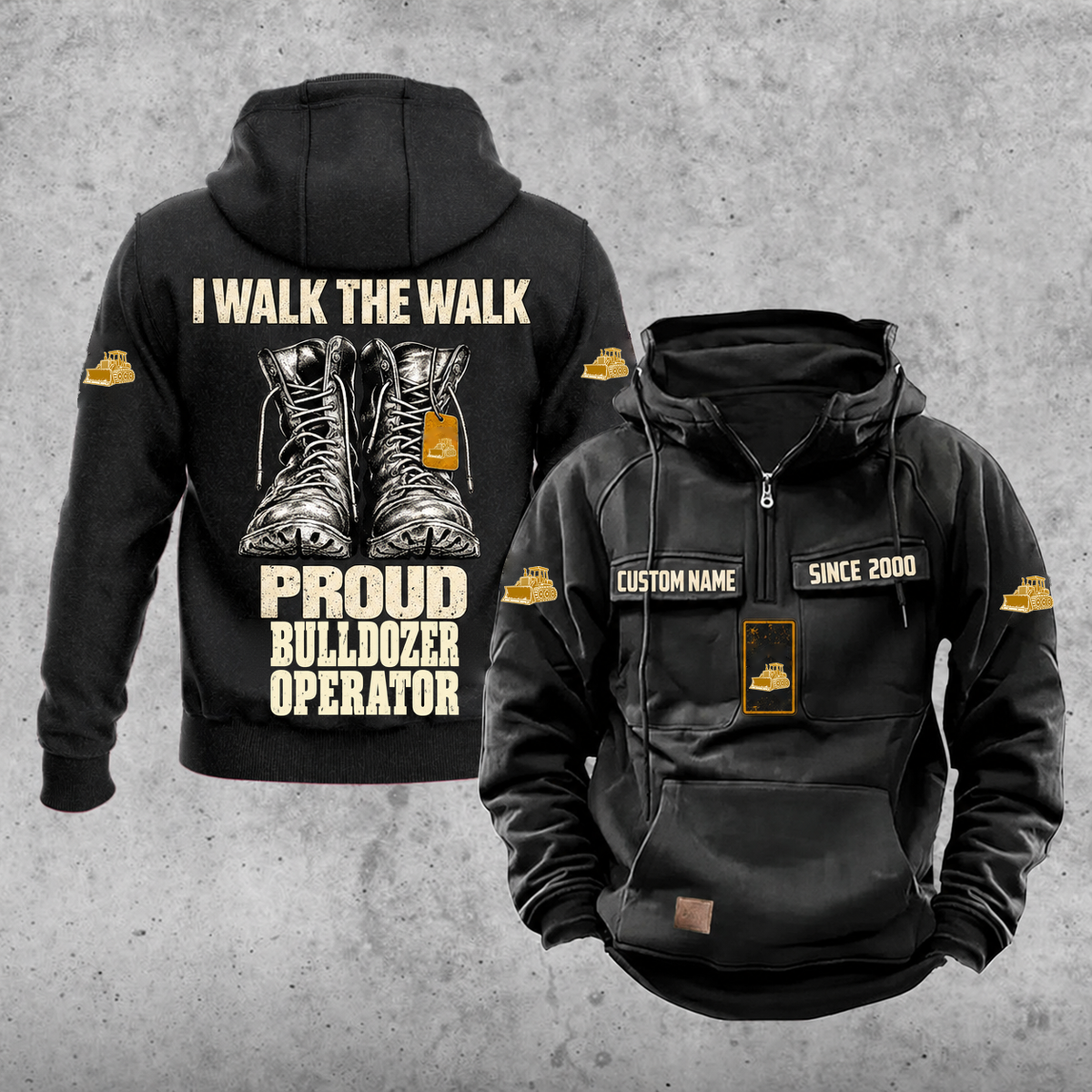 Bulldozer Operator Proud Walk Vintage Hoodie in Black, front and back views with central work boots, Proud Bulldozer Operator lettering, tracked-dozer emblems and illustrative sample text CUSTOM NAME and SINCE 2000.
