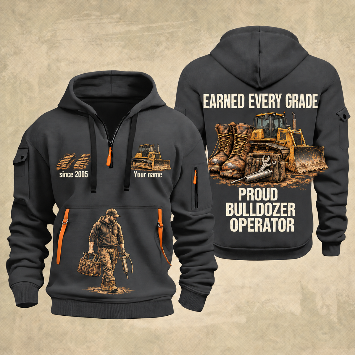 Bulldozer Operator Earned Every Grade Quarter-Zip Hoodie in Gray, front and back views, with work boots, tracked bulldozer and maintenance-tool artwork