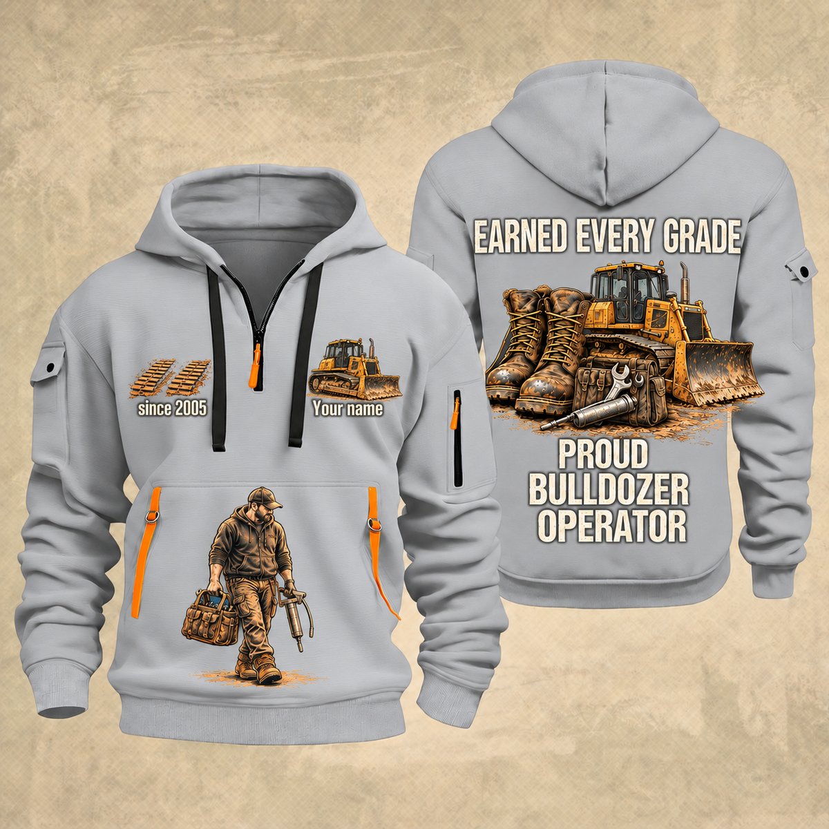 Bulldozer Operator Earned Every Grade Quarter-Zip Hoodie in Light Grey, front and back views, with work boots, tracked bulldozer and maintenance-tool artwork
