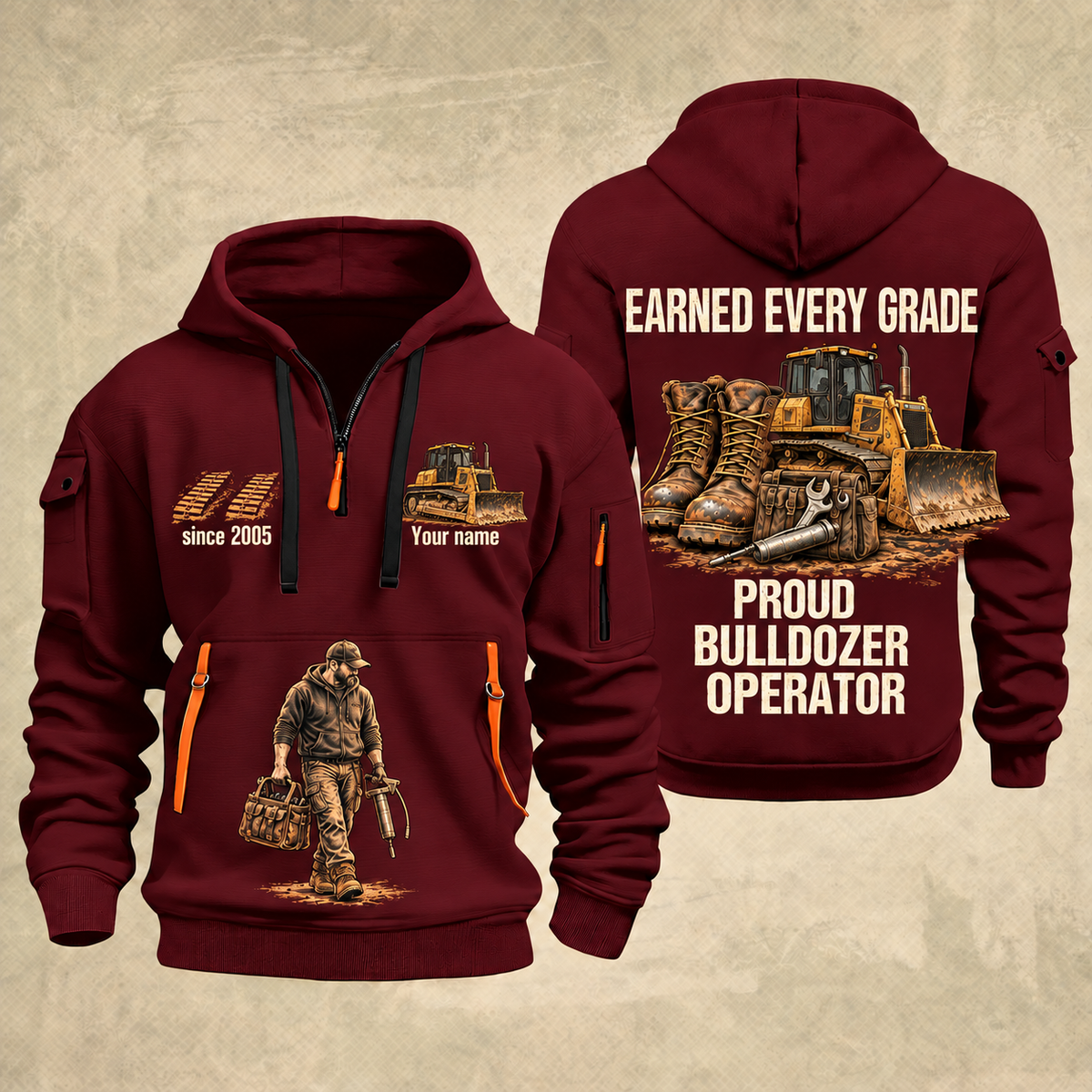 Bulldozer Operator Earned Every Grade Quarter-Zip Hoodie in Wine Red, front and back views, with work boots, tracked bulldozer and maintenance-tool artwork