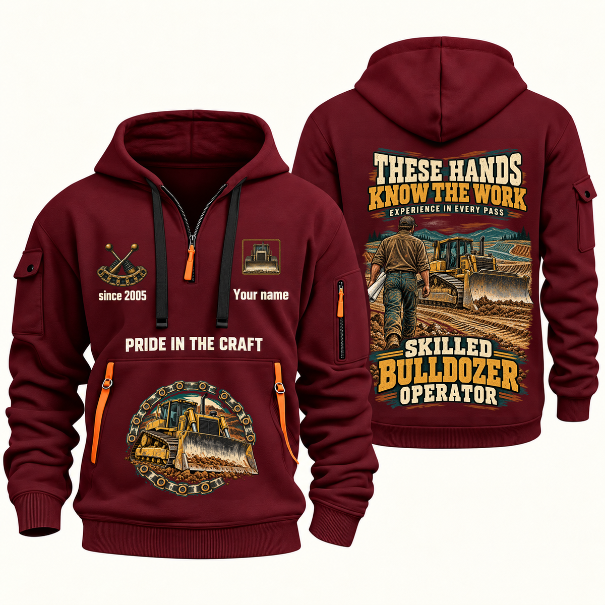 Bulldozer Operator Hands That Power Quarter-Zip Hoodie in Wine Red, front and back views with bulldozer operator artwork and sample name and year lettering