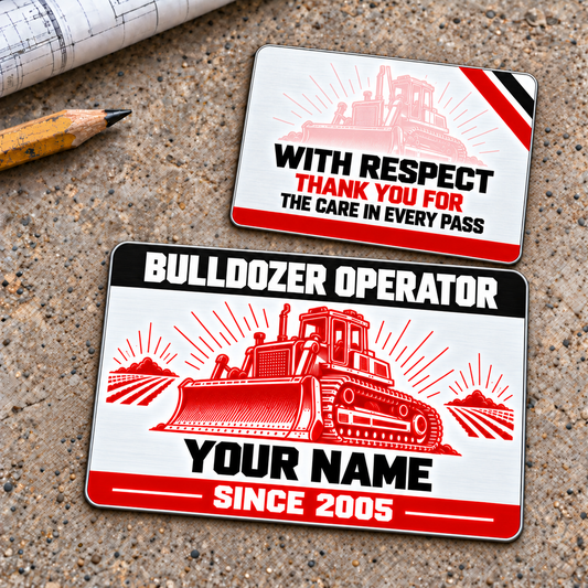 Front and reverse of the Bulldozer Operator Red Monochrome aluminum wallet card on a planning workbench, with red tracked bulldozer artwork, black title band, red Since 2005 footer and a pale-red matching appreciation reverse.