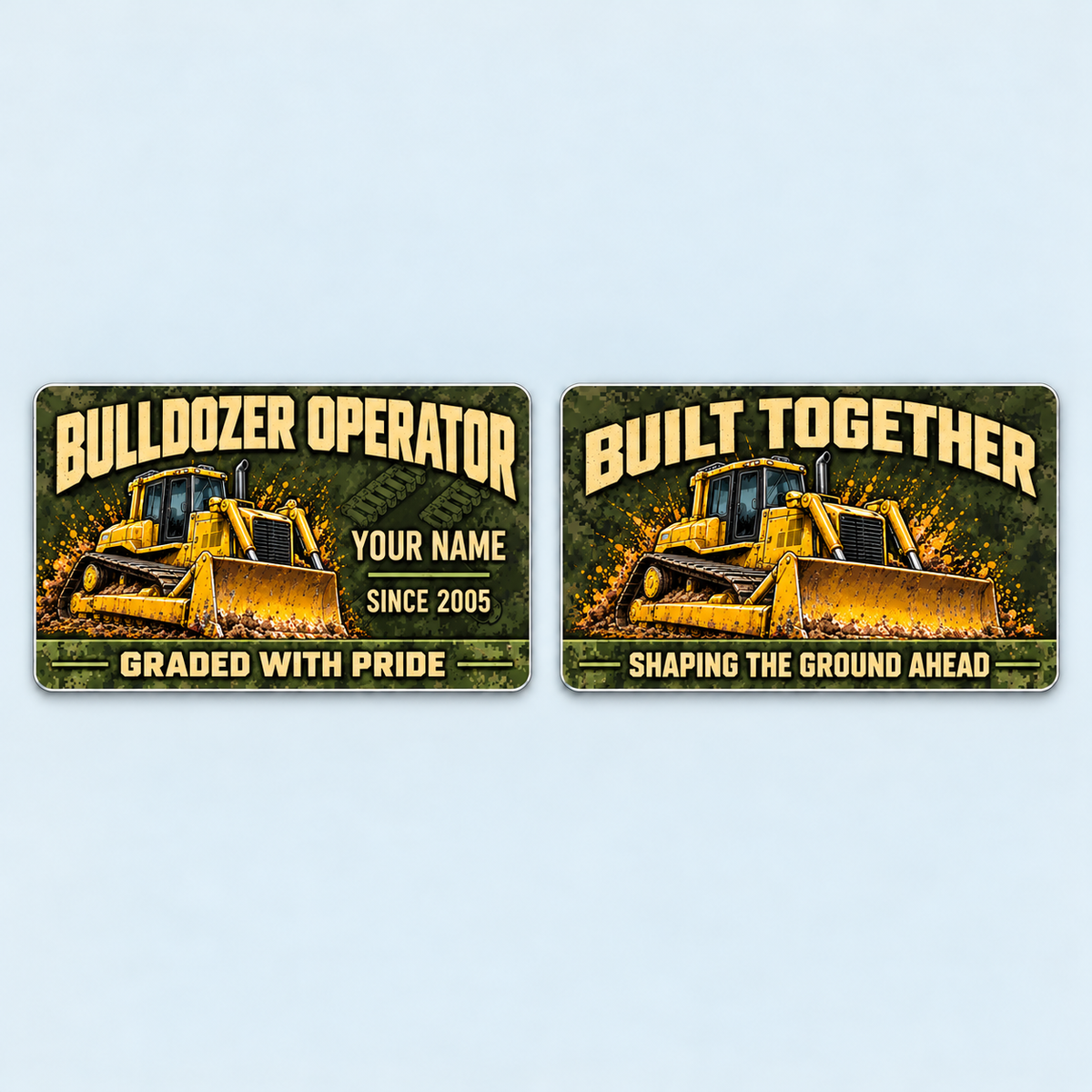 Front and reverse of one Bulldozer Operator Rugged Field aluminum wallet card. The front shows illustrative name and year with Graded with Pride; the reverse reads Built Together and Shaping the Ground Ahead.