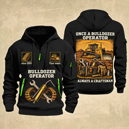 Bulldozer Operator Lifelong Trade Quarter-Zip Hoodie in Black, front and back views, with tracked bulldozer, tool tote, crossed wrench and grease-gun artwork
