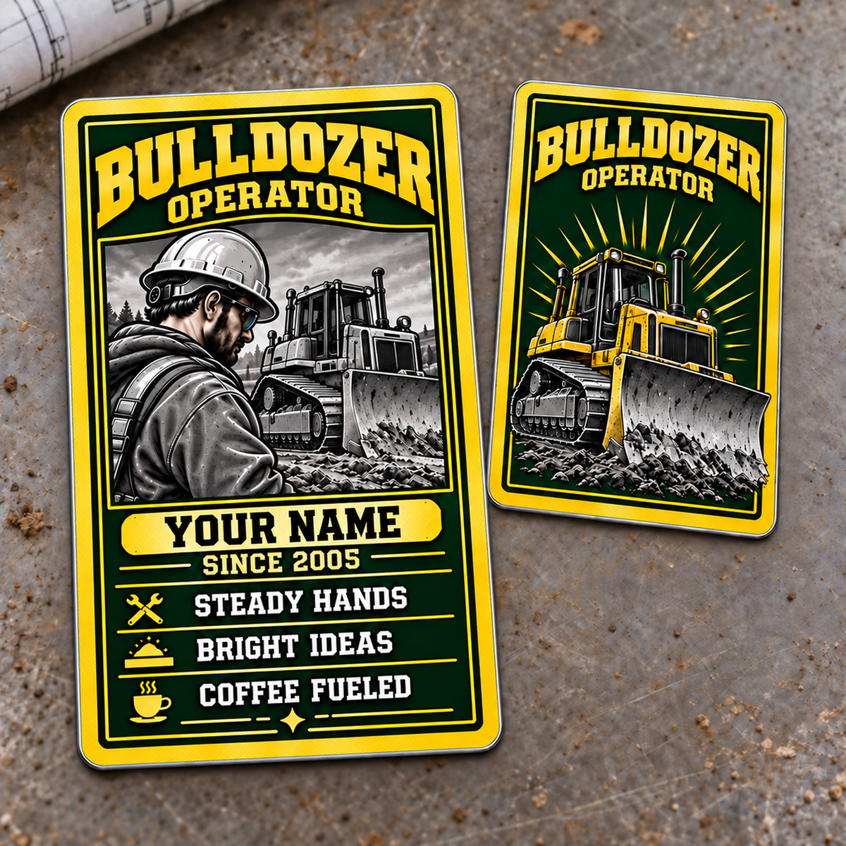 Front and reverse of the Bulldozer Operator Trade Legend aluminum wallet card, with green and gold portrait artwork, a grayscale worker, tracked bulldozers with broad front blades, and illustrative YOUR NAME and SINCE 2005 text.