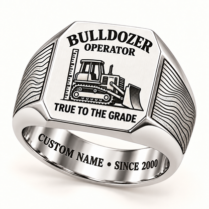 Bulldozer Operator True to the Grade Signet Ring – Silver with CUSTOM NAME and SINCE 2000