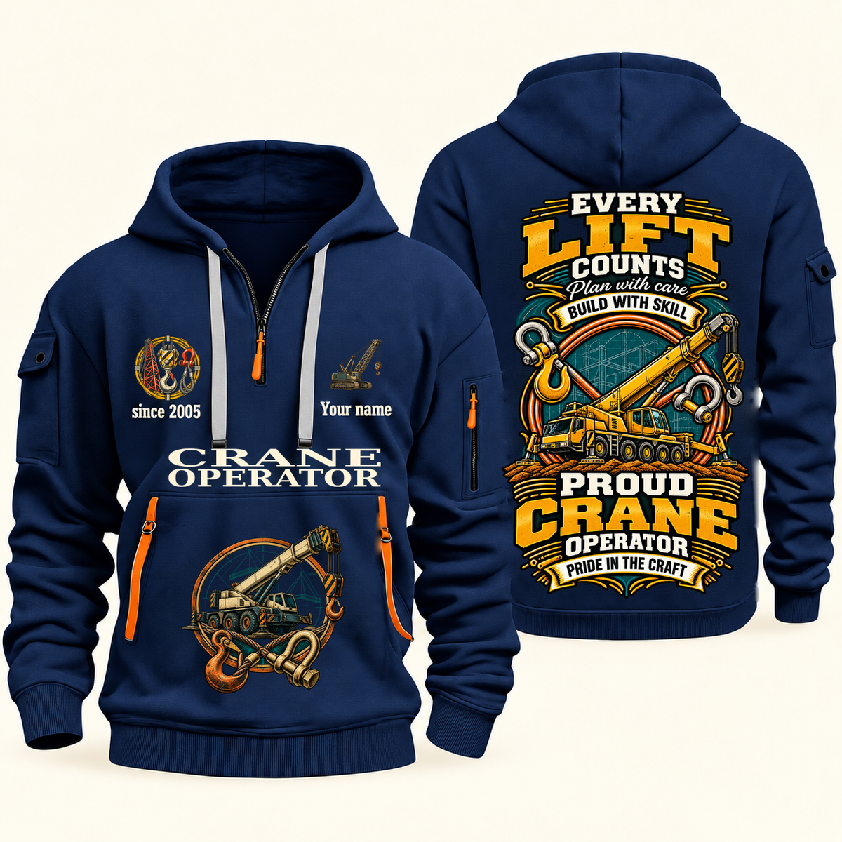 Crane Operator Every Lift Counts Quarter-Zip Hoodie in Navy, authentic overlapping front and back views with crane operator artwork and source sample name/year lettering.