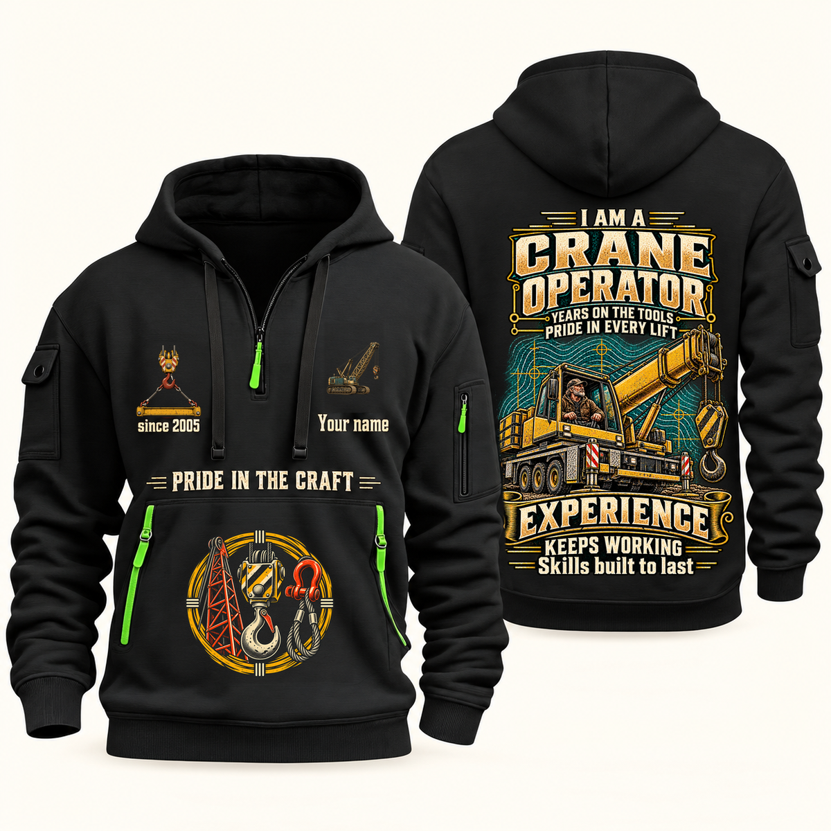 Crane Operator Experience Keeps Working Quarter-Zip Hoodie in Black, authentic overlapping front and back views with crane operator artwork and source sample name/year lettering.