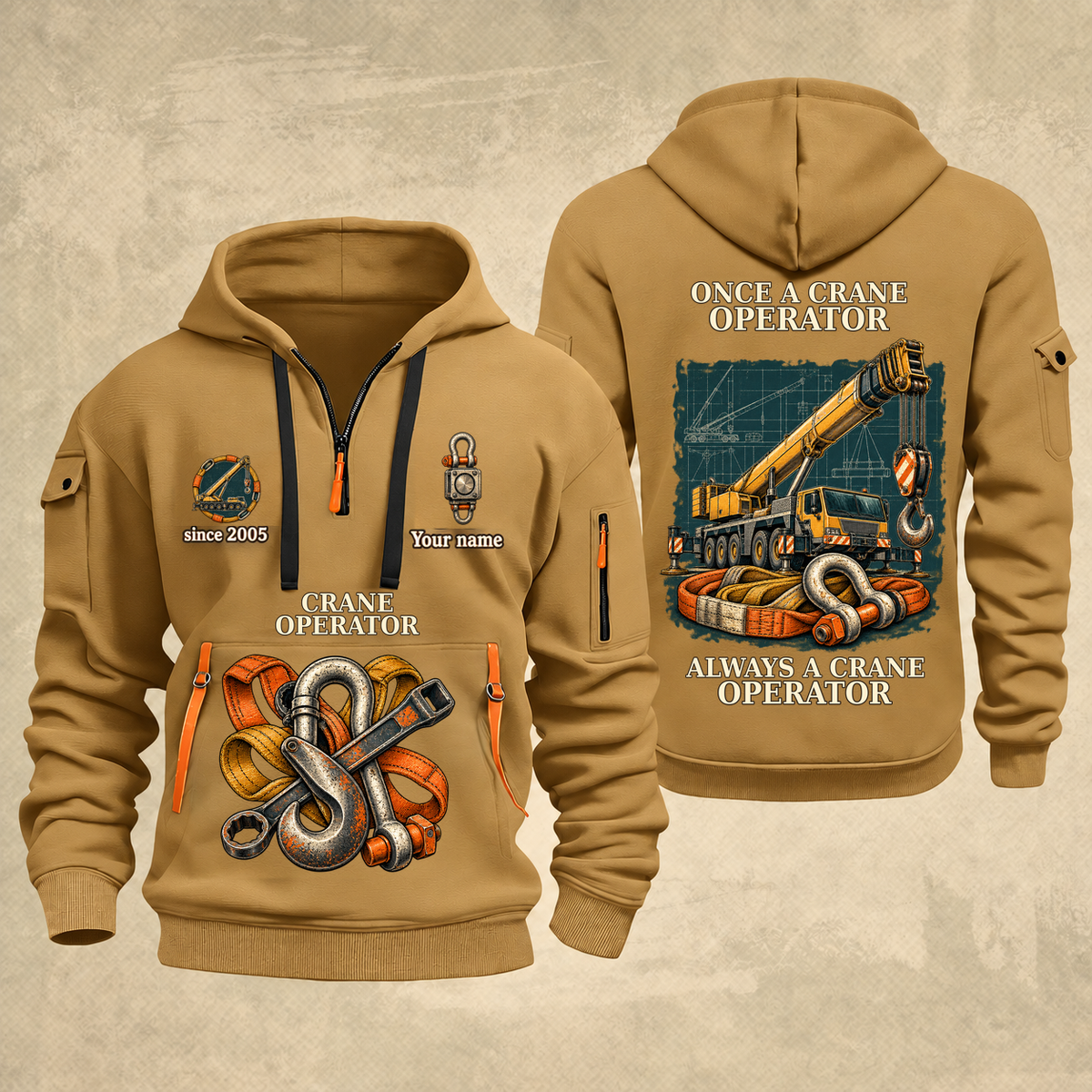Crane Operator Proud of the Trade Quarter-Zip Hoodie in Khaki, full authentic front and back views with matching crane operator tools and equipment artwork, original sample name/year and once-and-always trade motto.