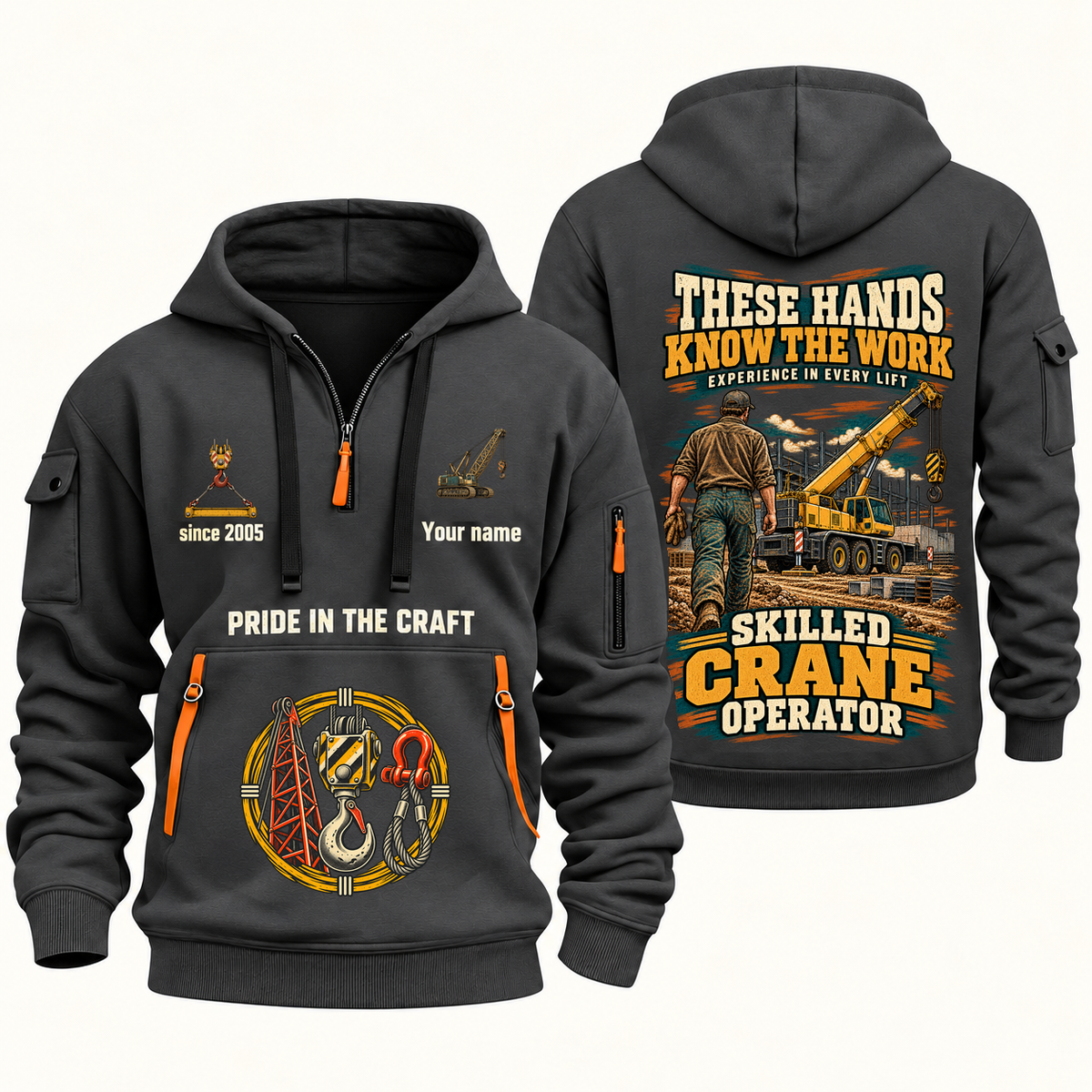 Crane Operator Hands That Power Quarter-Zip Hoodie in Gray, authentic overlapping front and back views with crane operator artwork and source sample name/year lettering.
