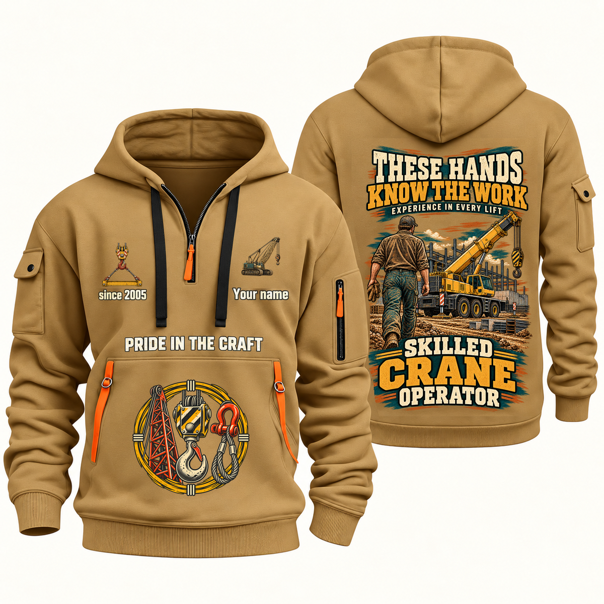 Crane Operator Hands That Power Quarter-Zip Hoodie in Khaki, authentic overlapping front and back views with crane operator artwork and source sample name/year lettering.