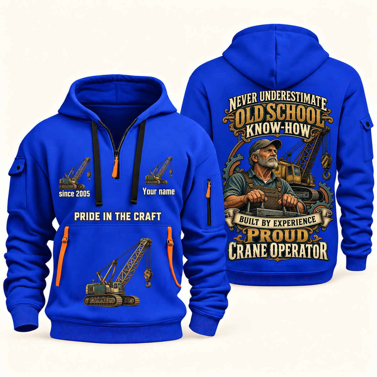 Crane Operator Old School Know-How quarter-zip hoodie in Blue, front and back, fixed sample name and year artwork