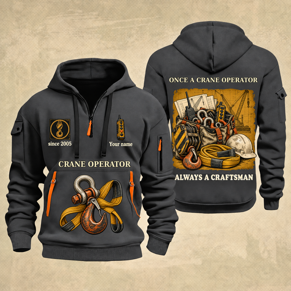 Crane Operator Trade For Life Quarter-Zip Hoodie in Gray, full authentic front and back views with matching crane operator tools and equipment artwork, original sample name/year, niche-specific ONCE A headline and original ALWAYS A CRAFTSMAN footer.